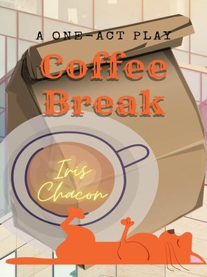 cover image of Coffee Break, a One-Act Play